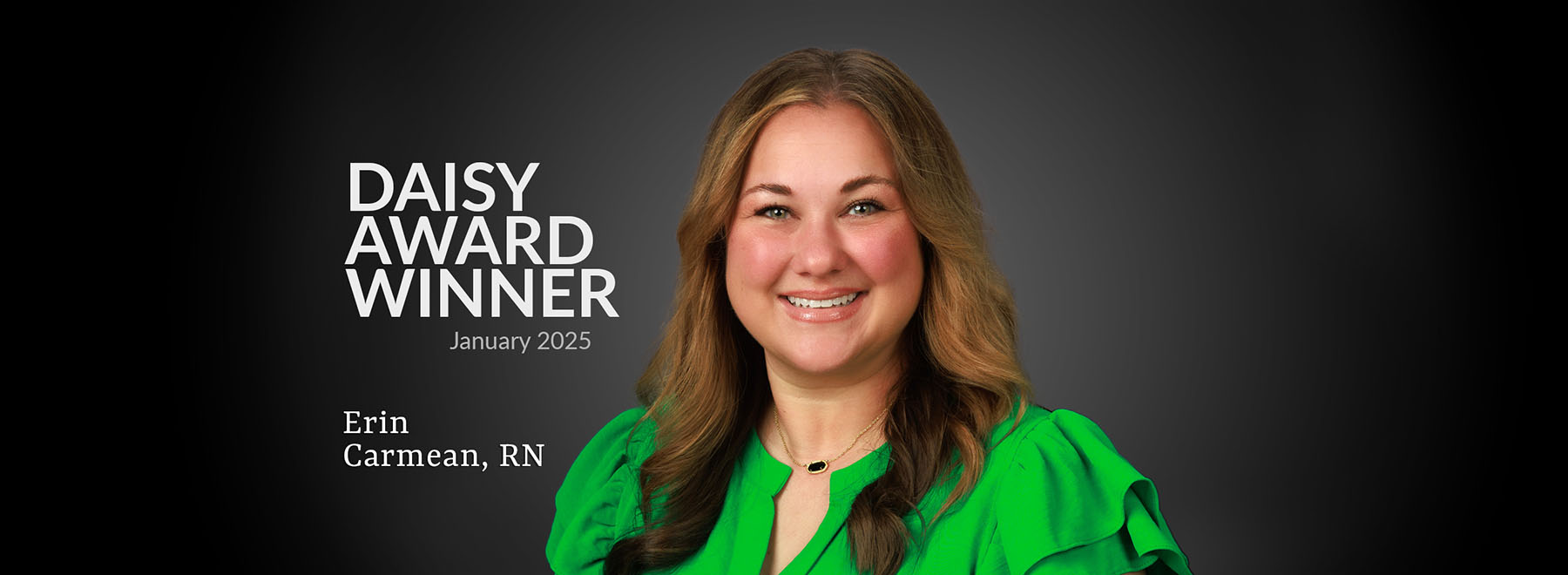 DAISY Award Winner, January 2025, Erin Carmean, RN