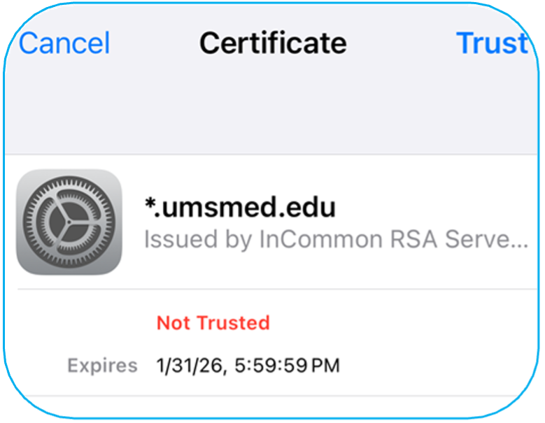 Mobile screen showing untrusted certificate details for *.umsmed.edu issued by InCommon RSA Server, expiring January 31, 2026, with options to cancel or trust.