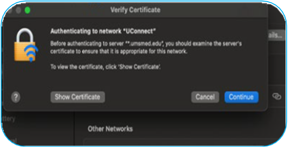 Computer screen showing a certificate verification dialog for Wi-Fi network "UConnect," with options to show certificate, cancel, or continue.