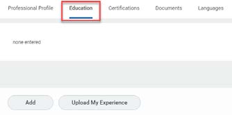 Education tab with the title Education highlighted and two buttons labeled Add and Upload My Experience.