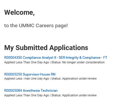 Status window with text of Welcome to the UMMC Careers page! and the title My Submitted Applications with hyperlinks for three job openings.