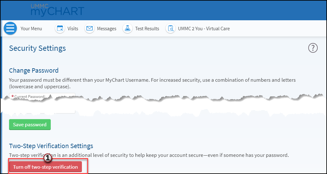 A screenshot of the MyChart page where two-step verification can be turned off (step 1).