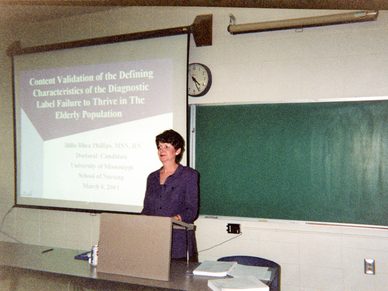 Dr. Billie Rhea Phillips, pictured in 2001 while doing her dissertation defense as part of the PhD in Nursing program.
