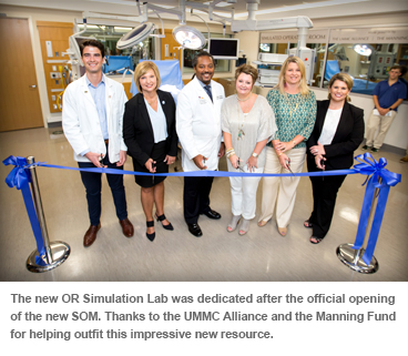 The new OR Simulation Lab was dedicated after the official opening of the new SOM. Thanks to the UMMC Alliance and the Manning Fund for helping outfit this impressive new resource.