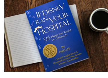 Portrait of Fred Lee's If Disney ran your hospital book