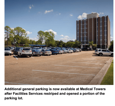 Additional general parking is now available at Medical Towers after Facilities Services restriped and opened a portion of the parking lot.