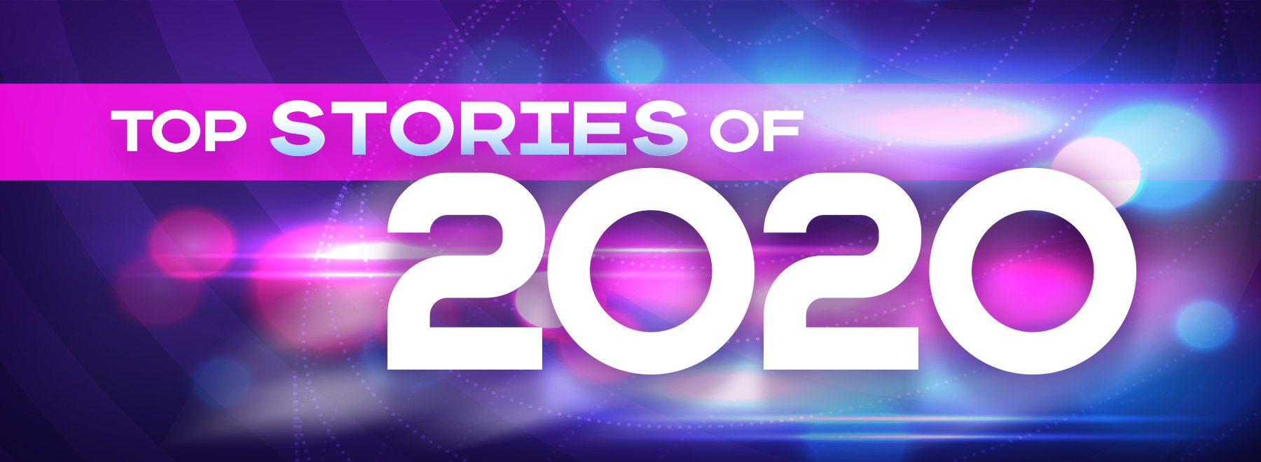 Top Stories of 2020