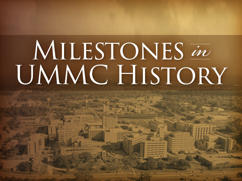 Milestones in UMMC History - June 24, 2024