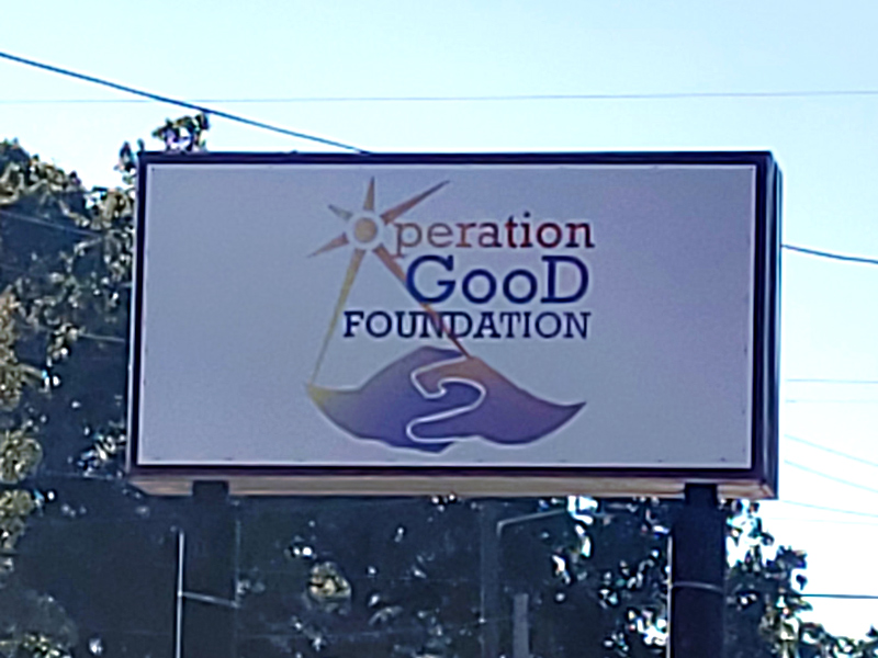 Operation Good Foundation sign